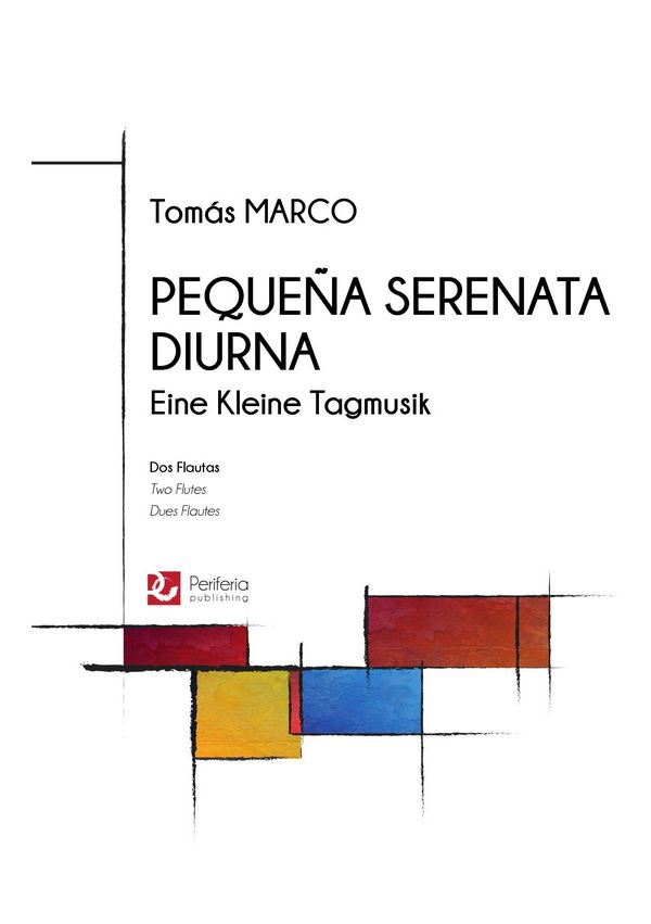 Marco, Tomás, Pequen~a serenata diurna