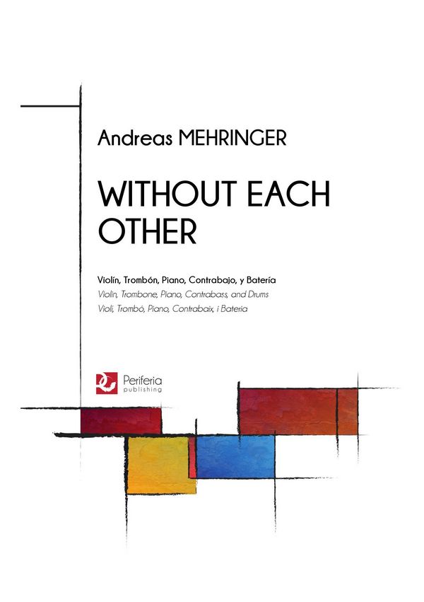 Mehringer, Andreas, Without Each Other