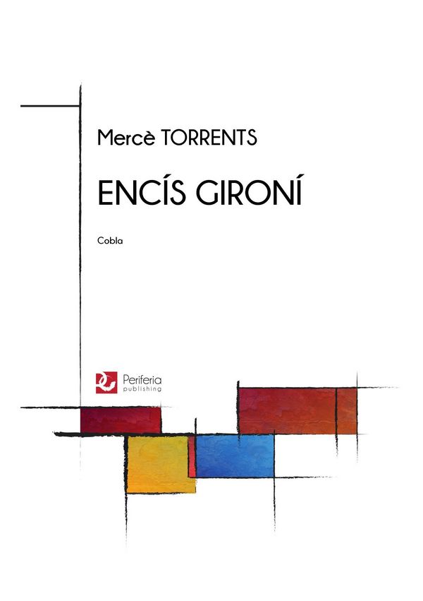 Torrents, Mercé, Enci?s gironi? per a Cobla