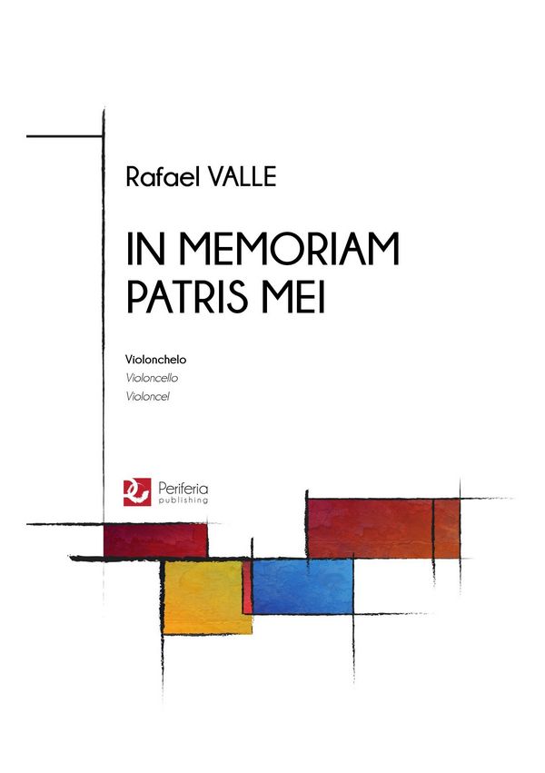 Valle, Rafael, In memoriam patris mei