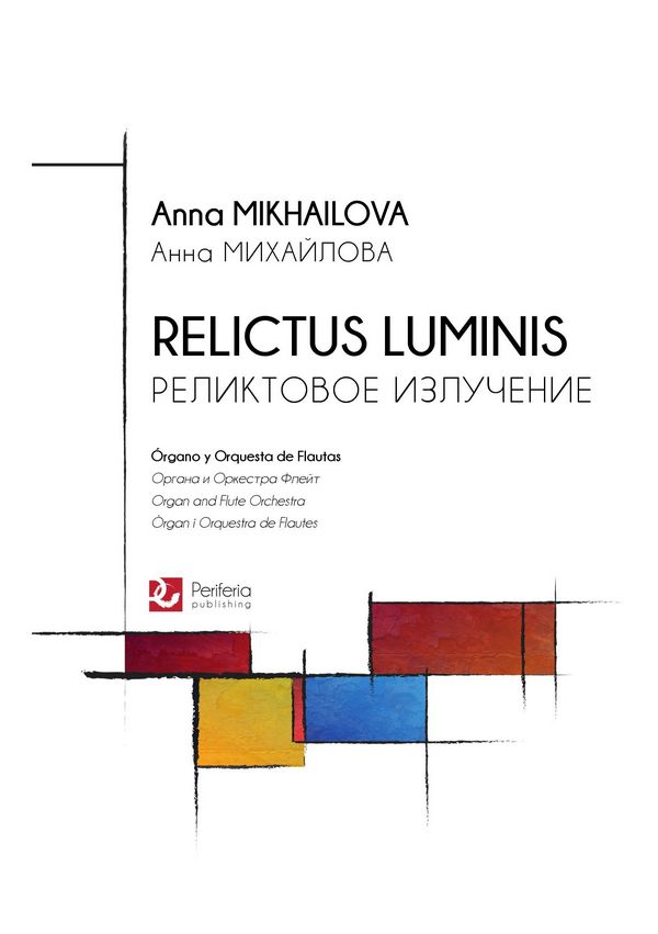 Mikhailova, Anna, Relictus Luminis