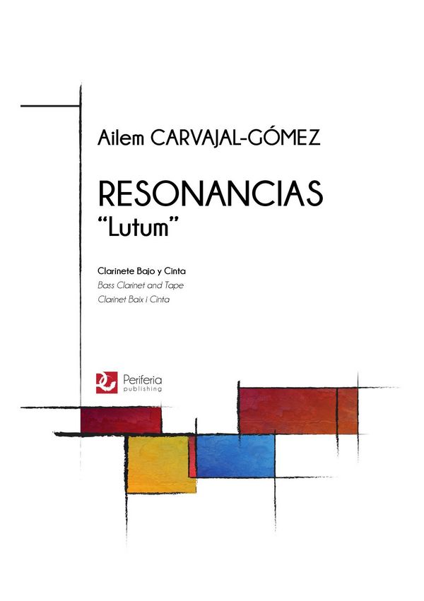 Carvajal-Gómez, Ailem, Resonancias 'Lutum'