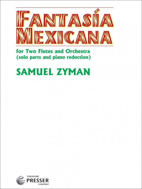 Fantasía Mexicana for 2 Flutes and Orchestra