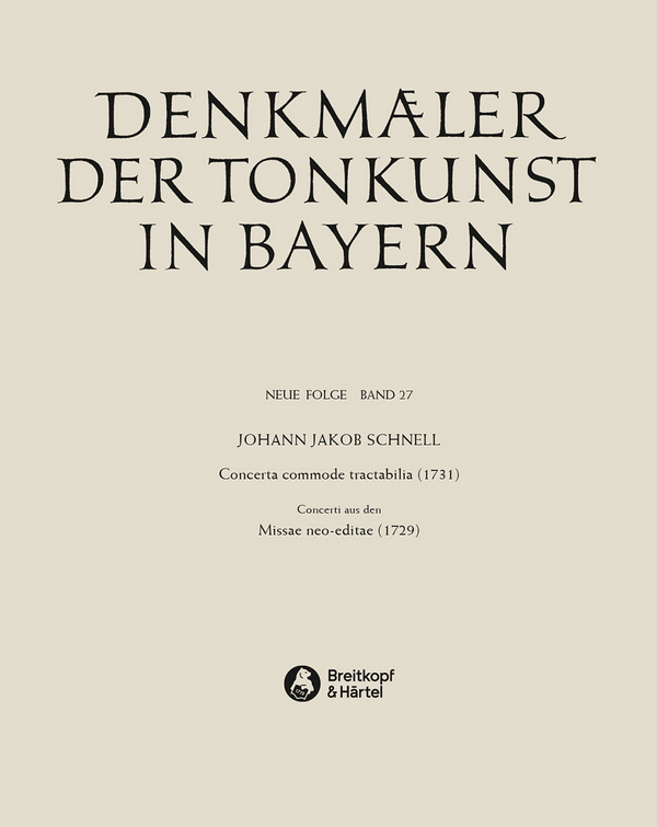 Schnell, Johann Jacob Denkmäler der Tonkunst in Bayern (Neue Folge)