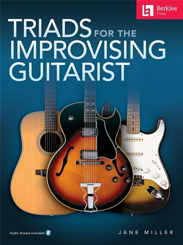 Triads for the Improvising Guitarist (+Online Audio)