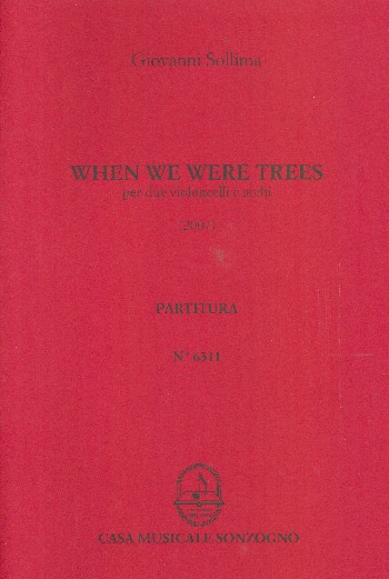 When we were Trees
