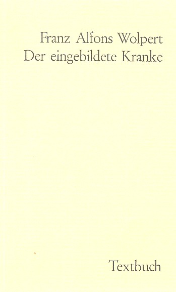 Der eingebildete Kranke
