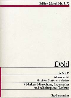 Friedhelm Döhl A&O 1973 MIKRODRAMA FÜR EINEN SPRECHER SELBVIERT