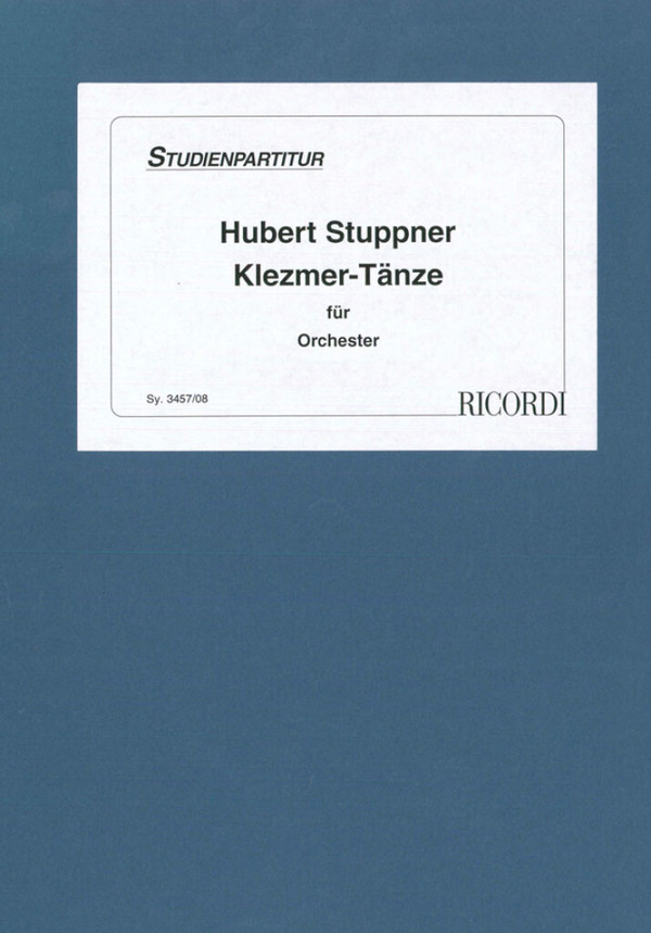 STUPPNER H KLEZMER TAENZE FUER ORCHESTER