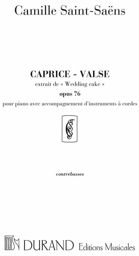 C. Saint-Saens Wedding Cake Cb Orch.