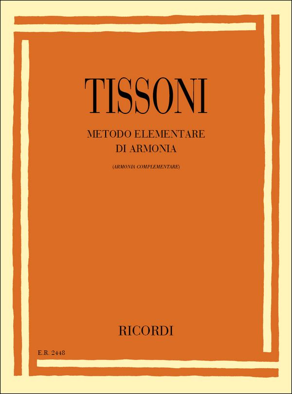 F. Tissoni Metodo Elementare Di Armonia (Armonia