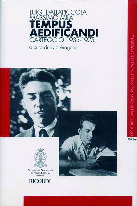 Dallapiccola Tempus Aedificandi. Carteggio 1933 - 1975