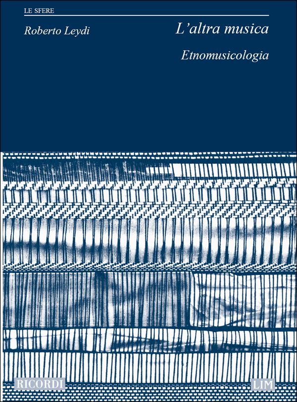 R. Leydi L'Altra Musica: Etnomusicologia