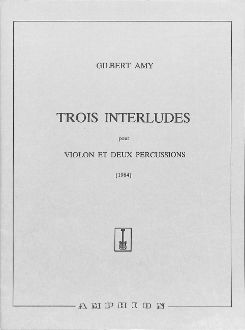 Amy 3 Interludes Violon-Percussions