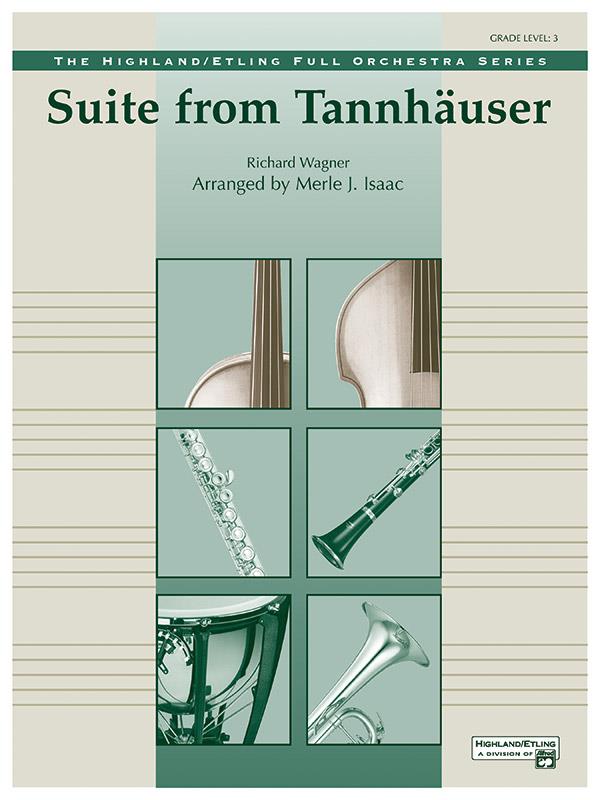 Wagner, R arr. Isaac, M Tannhauser, Suite from (full orchestra)