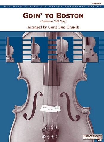 Gruselle, Carrie Lane Goin' to Boston (string orchestra)