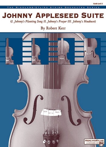 Kerr, Robert Johnny Appleseed Suite(string orchestra)
