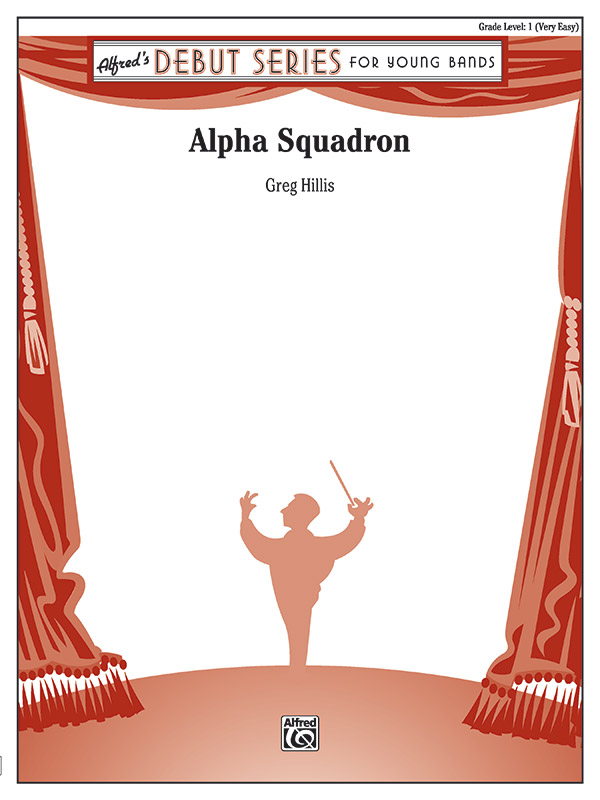 Hillis, Greg Alpha Squadron (concert band)
