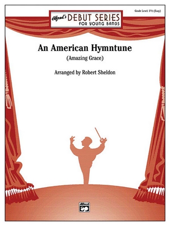 Sheldpn, Robert (arranger) American Hymntune, An (concert band)