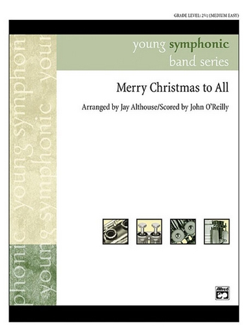 O'Reilly, John (arranger) Merry Christmas to All (concert band)