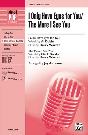 Dubin/Warrerr Althouse I Only Have Eyes /More I See You SATB