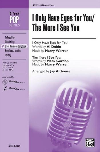 Dubin/Warrerr Althouse I Only Have Eyes /More I See You SSA