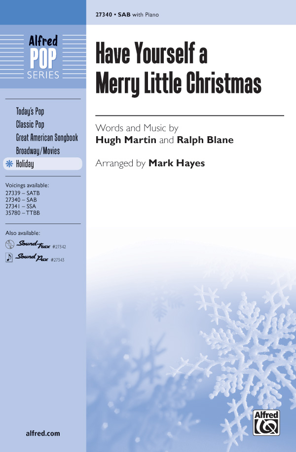 Hayes,M (Arranger) Have Yourself Merry Little Christmas SAB
