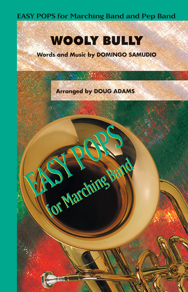 Adams, D (arranger) Wooly Bully (marching band)