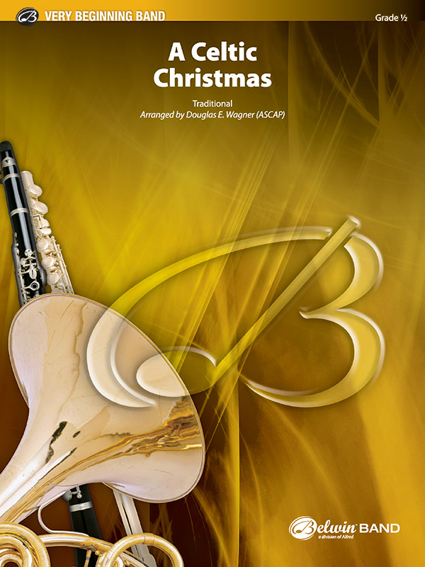 Wagner,D (arranger) A Celtic Christmas (concert band)