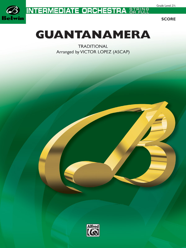 Trad  arr. Lopez Guantanamera Score