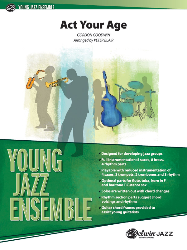 Goodwin arr Blair Act Your Age (Jazz ensemble)