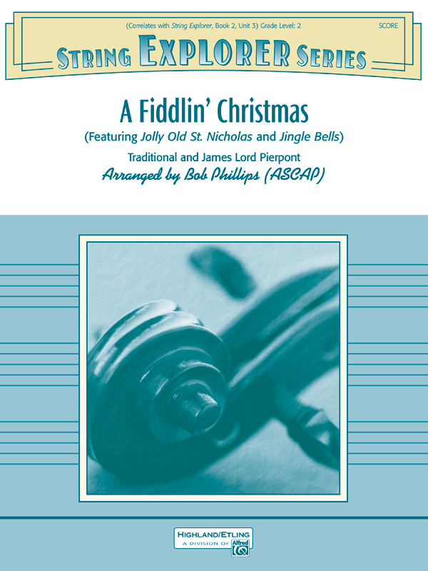 Phillips, Bob (arranger) Fiddlin Christmas (string orchestra)