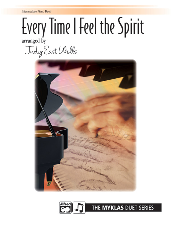 Wells, Judy East (arranger) Every Time I feel the Spirit Duet