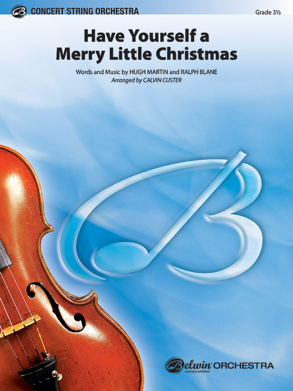 Custer, Calvin (arranger)Have Yourself/Merry Little Christmas(s/o