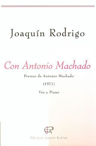 Con Antonio Machado