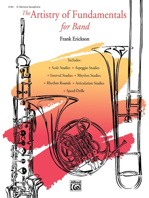 The Artistry of Fundamentals for concert band