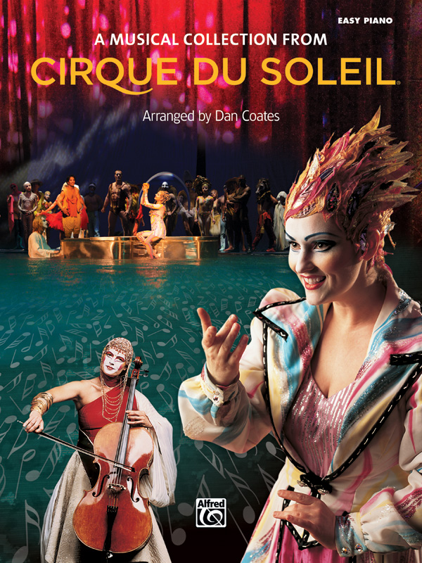 Cirque du soleil Collection for easy piano