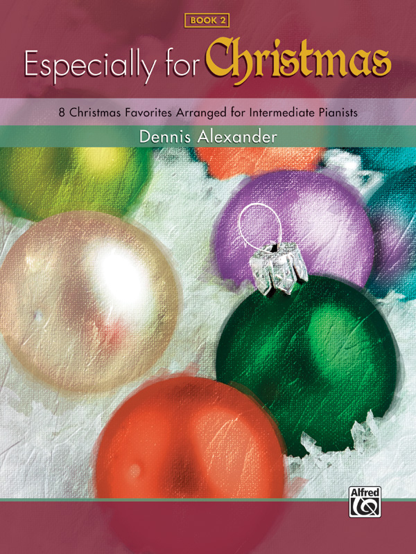 Alexander,D (arranger) Especially for Christmas, Book 2