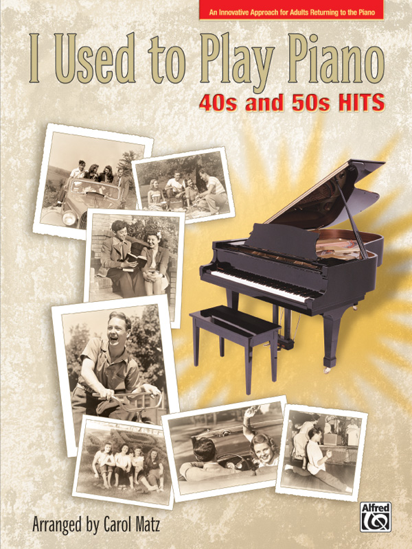 Matz, C I Used To Play Piano 40-50s Hits