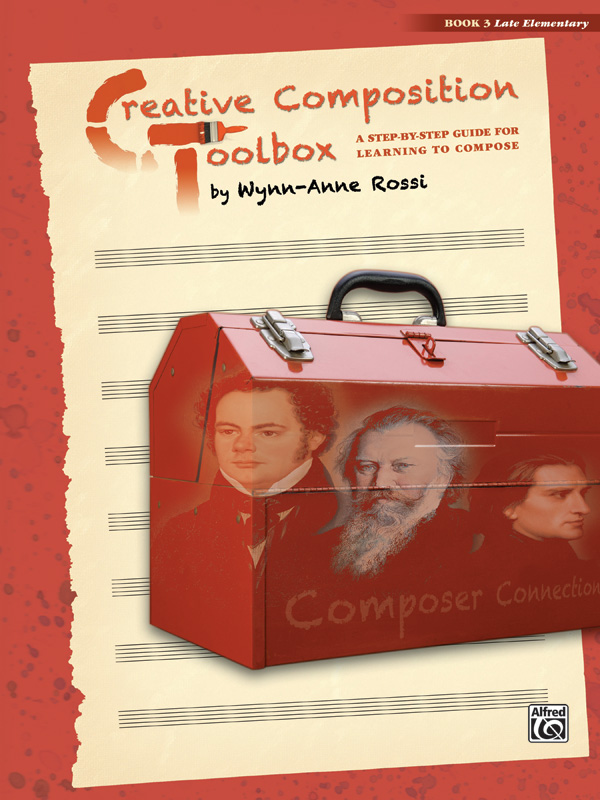 Rossi, Wynn-Anne Creative Composition Toolbox Book 3