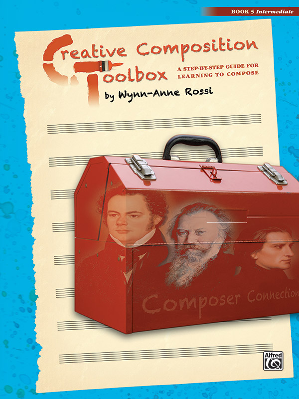 Rossi, Wynn-Anne Creative Composition Toolbox 5