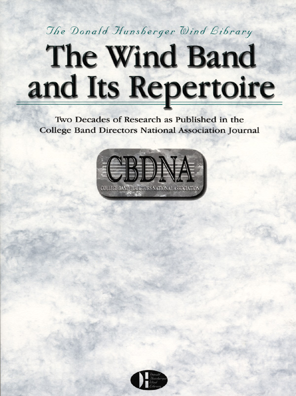 Votta Jr., MichaelWind Band and Its Repertoire, The: CBDNA