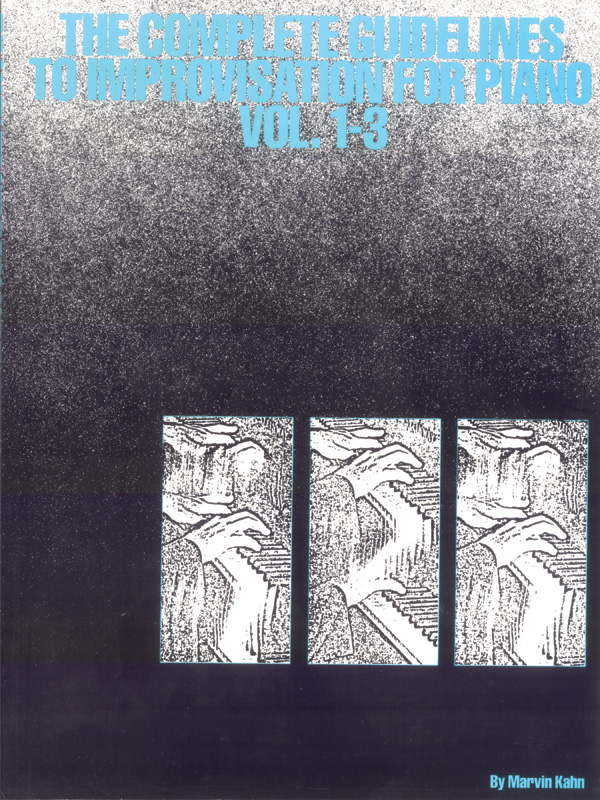The complete Guidelines to Improvisation vol.1-3:
