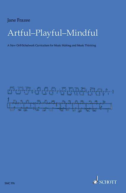 Artful, Playful, Mindful