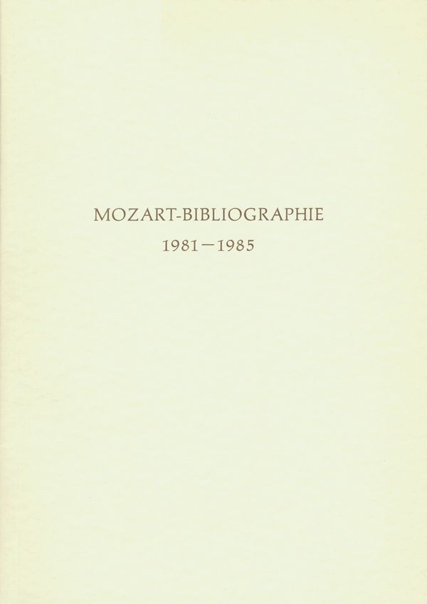 Mozart-Bibliographie 1981-1985