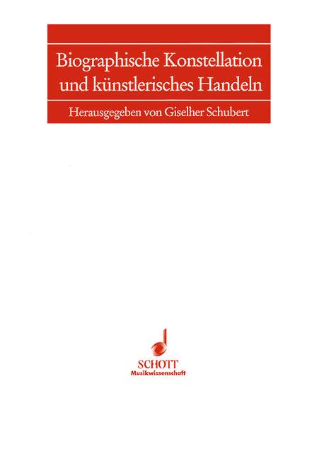 Biographische Konstellation und künstlerisches Handeln Band 6