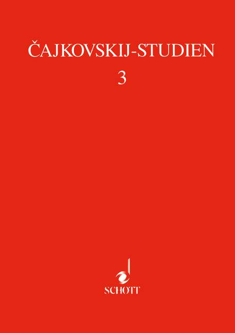 Cajkovskijs Homosexualität und sein Tod Band 3
