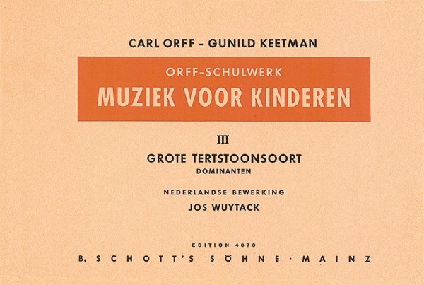 Keetman, Gunild / Orff, Carl: Muziek voor Kinderen Band 3