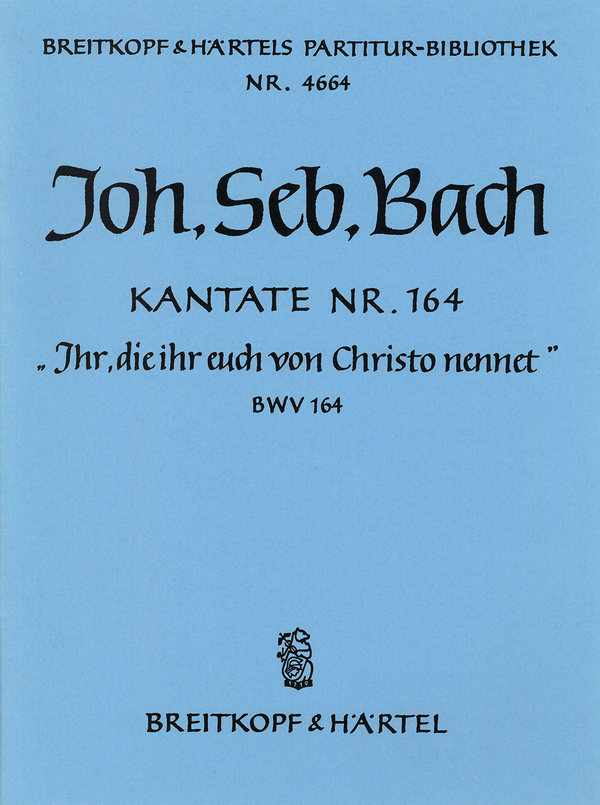 Ihr, die ihr euch von Christo nennet