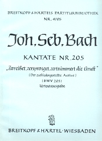 Zerreißet zersprenget zertrümmert die Gruft